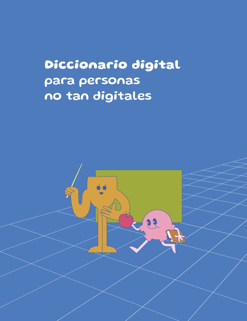 Portada del Diccionario Digital para personas no tan digitales. Da clic para descargar en PDF. https://cultivandogeneroac.org/wp-content/uploads/2023/04/diccionario.pdf