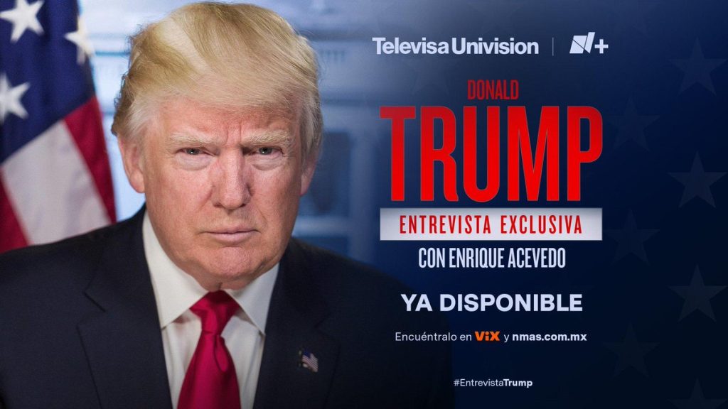 Promocional de TelevisaUnivision de la entrevista Donald Trump con el periodista Enrique Acevedo.
