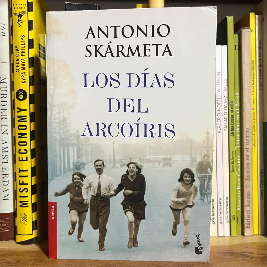 Portada de Los días del arcoiris, de Antonio Skármeta (Debolsillo, 2011)